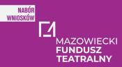 Mazowiecki Fundusz Teatralny